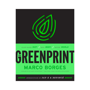 The Greenprint: Plant-Based Diet, Best Body, Better World